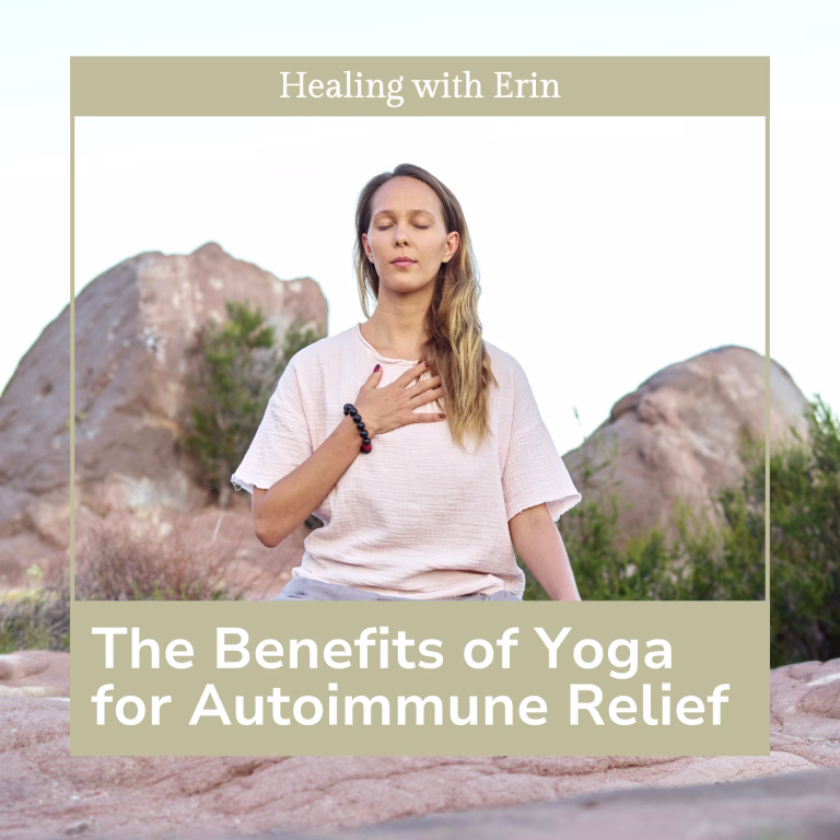 Woman meditating in Sukhasana with hand on heart with text overlay "The Benefits of Yoga for Autoimmune Relief"